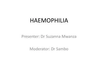 HAEMOPHILIA