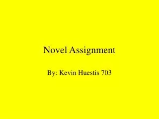 Novel Assignment