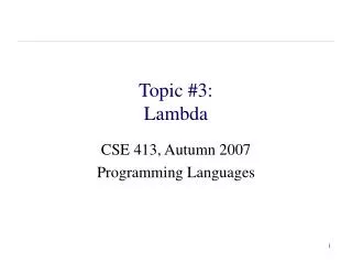 Topic #3: Lambda