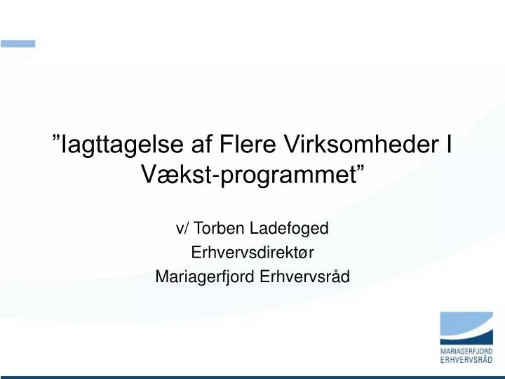 iagttagelse af flere virksomheder i v kst programmet