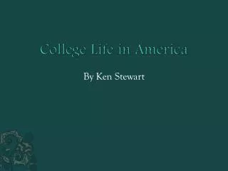 College Life in America