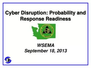 Cyber Disruption: Probability and Response Readiness