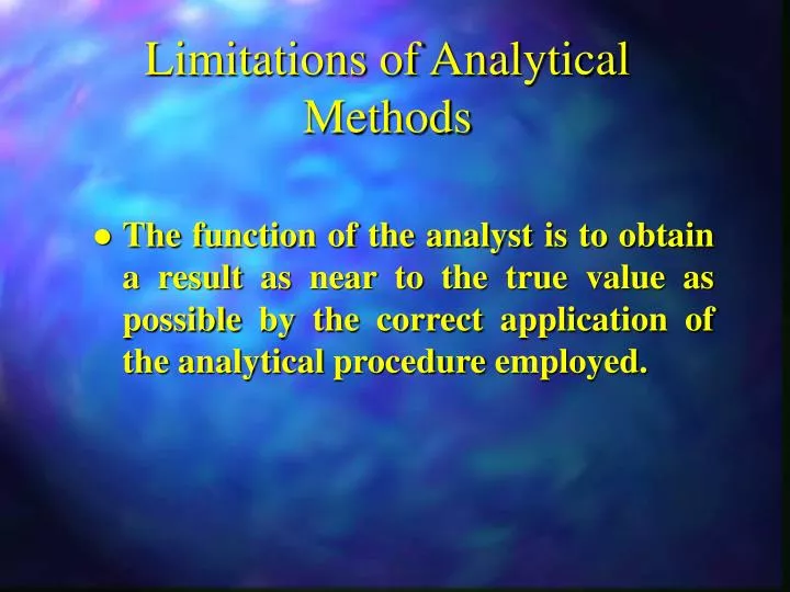 limitations of analytical methods