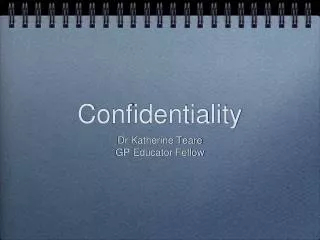 Confidentiality