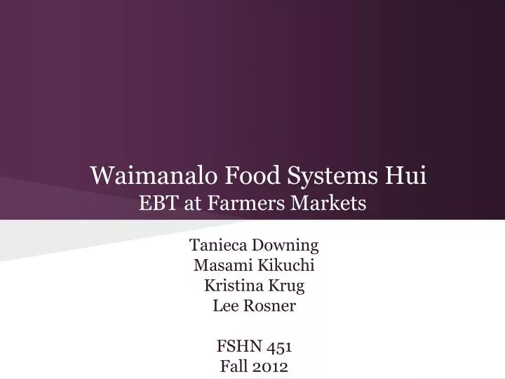 waimanalo food systems hui ebt at farmers markets