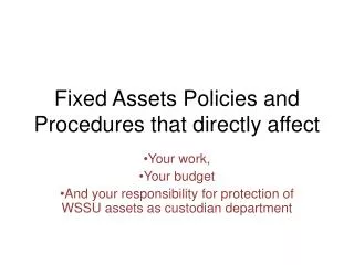 Fixed Assets Policies and Procedures that directly affect