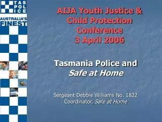 AIJA Youth Justice &amp; Child Protection Conference 3 April 2006