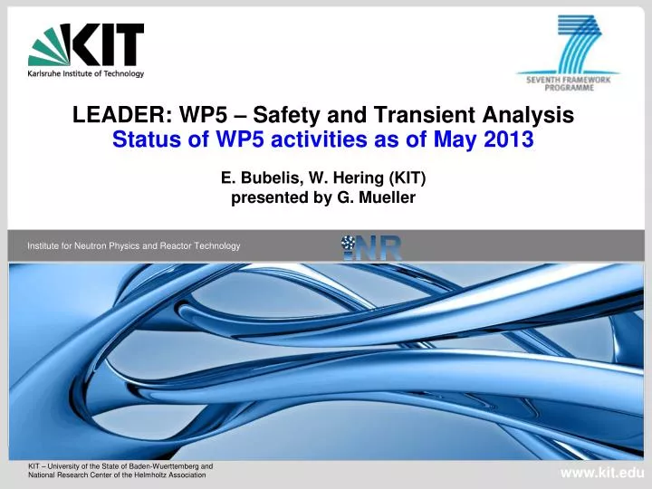 leader wp5 safety and transient analysis status of wp5 activities as of may 2013