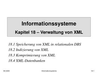 Informationssysteme Kapitel 18 – Verwaltung von XML