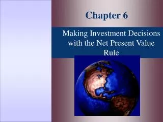 Making Investment Decisions with the Net Present Value Rule