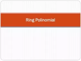 ring polinomial