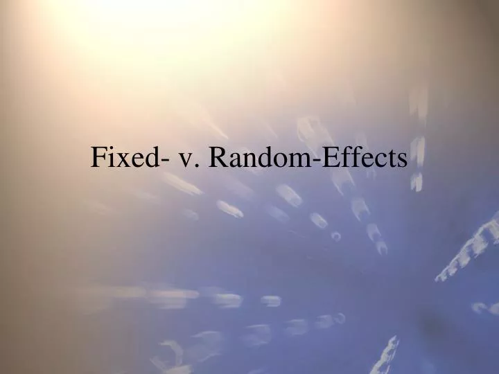 fixed v random effects