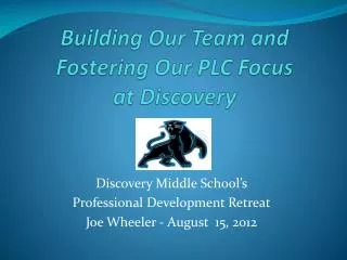 Building Our Team and Fostering Our PLC Focus at Discovery