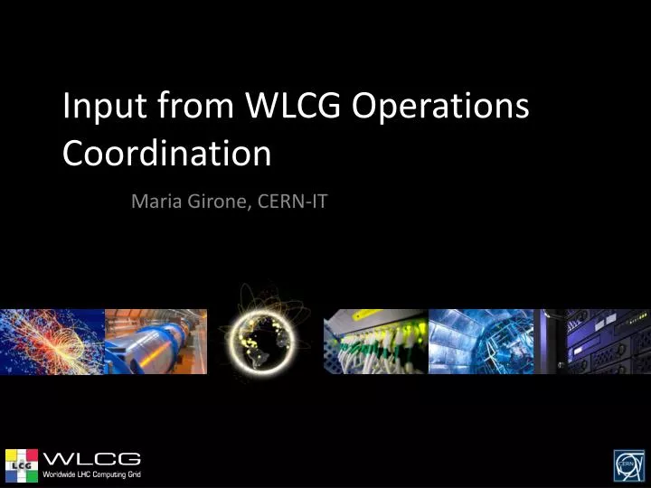 input from wlcg operations coordination