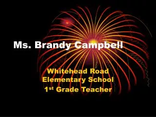 Ms. Brandy Campbell