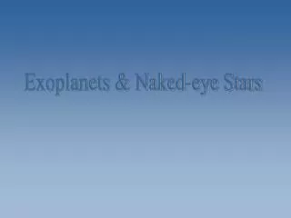 Exoplanets &amp; Naked-eye Stars