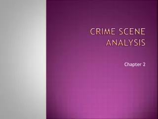 Crime Scene Analysis