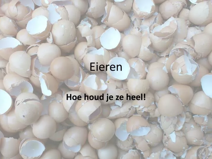 eieren