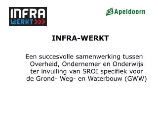 infra werkt