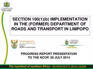 SECTION 100(1)(b) IMPLEMENTATION IN THE (FORMER) DEPARTMENT OF ROADS AND TRANSPORT IN LIMPOPO
