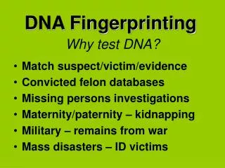 Why test DNA?
