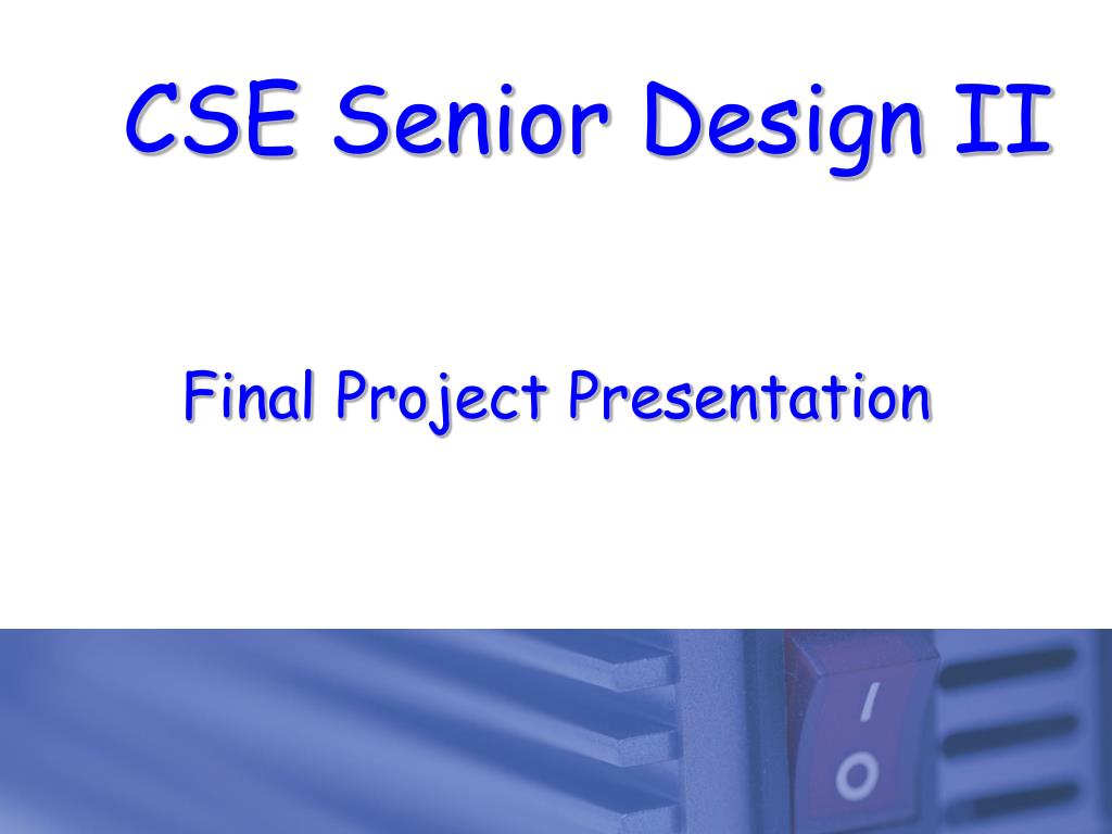 PPT - Final Project Presentation PowerPoint Presentation, free download ...