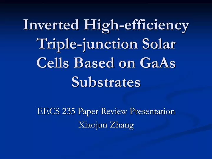 inverted high efficiency triple junction solar cells based on gaas substrates