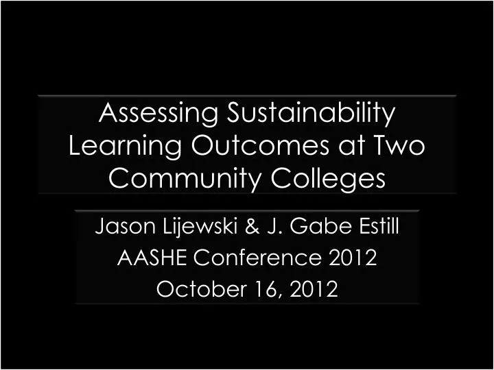 assessing sustainability learning outcomes at two community colleges