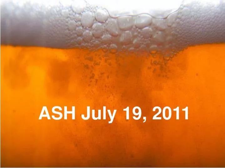 ash july 19 2011