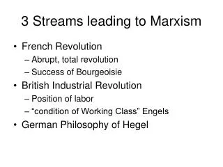 3 Streams leading to Marxism