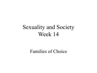 Sexuality and Society Week 14