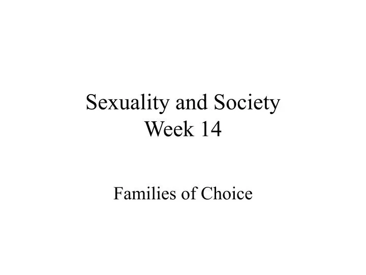 sexuality and society week 14