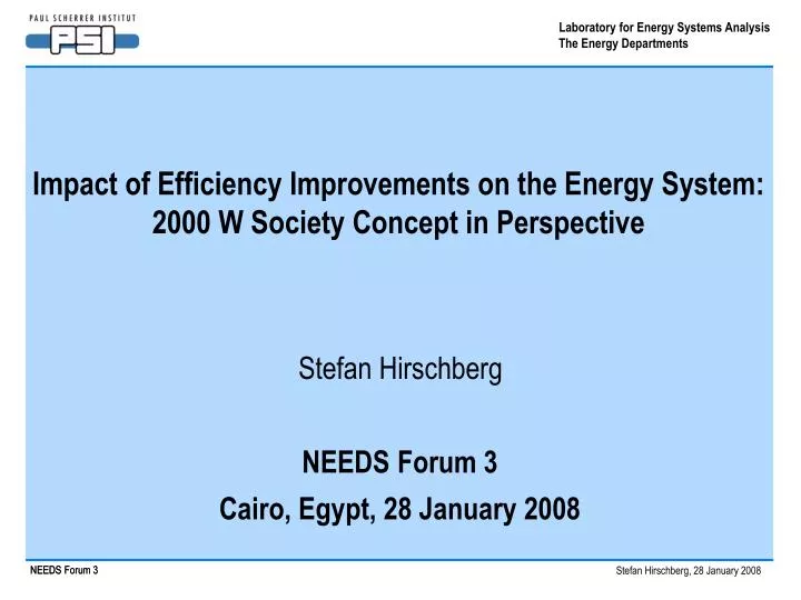 impact of efficiency improvements on the energy system 2000 w society concept in perspective