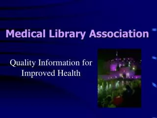 Quality Information for Improved Health