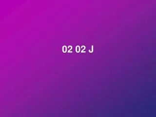 02 02 j
