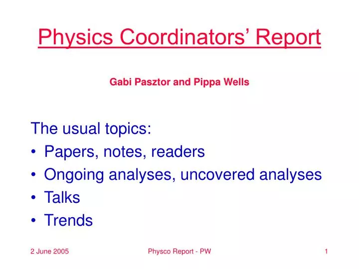 physics coordinators report gabi pasztor and pippa wells