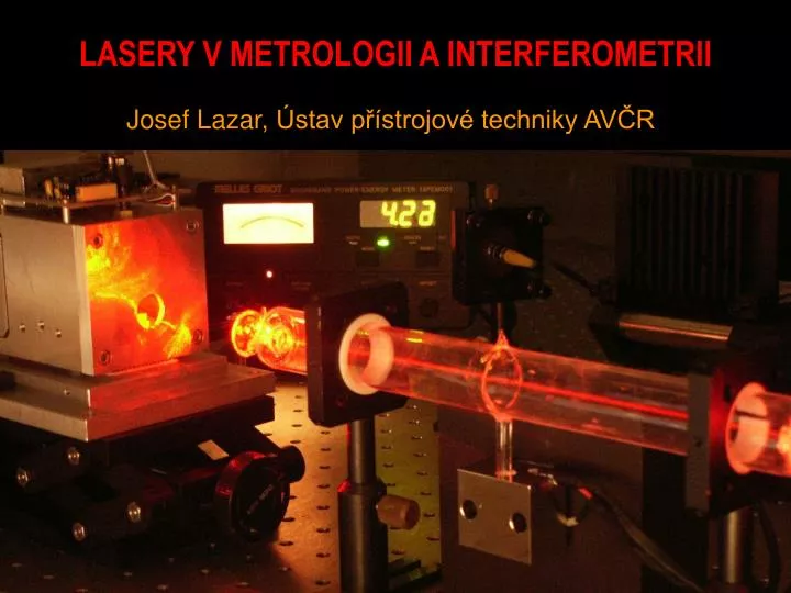 lasery v metrologii a interferometrii