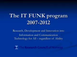 The IT FUNK program 2007-2012