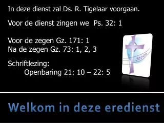 welkom in deze eredienst