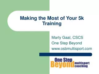 Making the Most of Your 5k Training