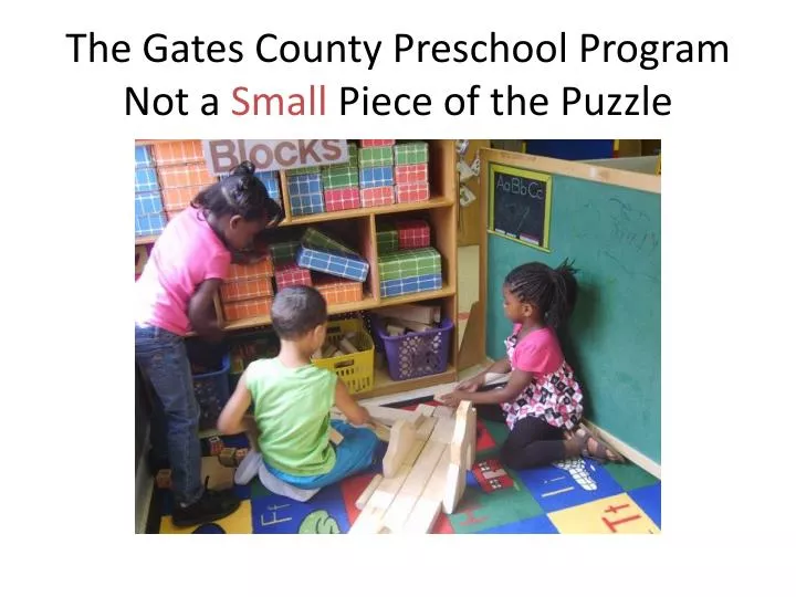 the gates county preschool program not a small piece of the puzzle