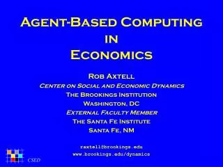 Agent-Based Computing in Economics