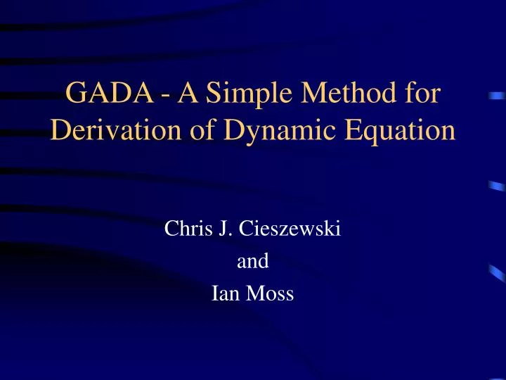 gada a simple method for derivation of dynamic equation
