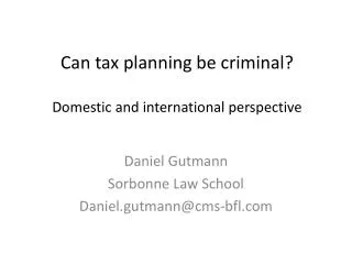 Can tax planning be criminal ? Domestic and international perspective