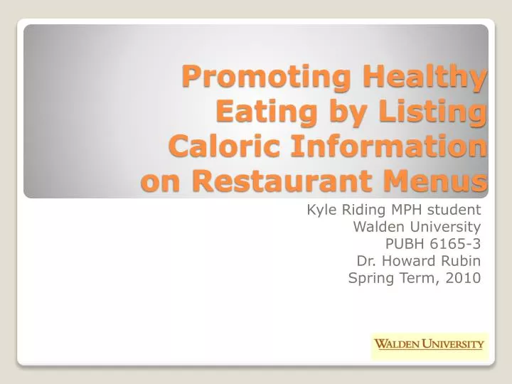 promoting healthy eating by listing caloric information on restaurant menus