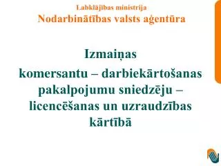 labkl j bas ministrija nodarbin t bas valsts a ent ra