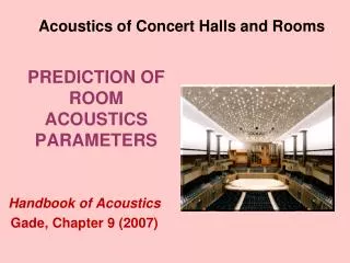 PREDICTION OF ROOM ACOUSTICS PARAMETERS