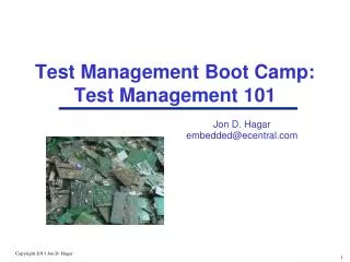 Test Management Boot Camp: Test Management 101