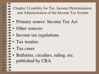 Chapter 3 Liability for Tax, Income Determination, and Administration of the Income Tax System