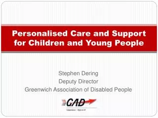Personalised Care and Support for Children and Young People